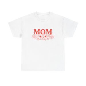 Cotton Shirt Mom Design Floral Top Birthday Gift Special Present Maternal Day Appreciation Shirt with Flowers Graphic Tee Cotton Wear