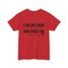 Faith Graphic Shirt Christian Message Heart Design Spiritual Text Comfort Wear Religious Clothing Faith Based Christian Gift Casual Style