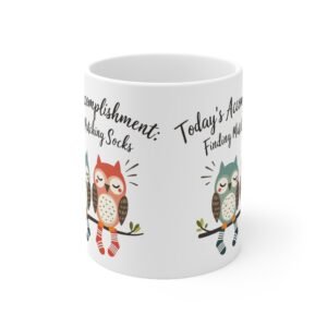 Cute Owl Coffee Mug, Today's Accomplishment: Finding Matching Socks, Gift for Owl Lovers, Fun Office Mug, Quirky Kitchen Decor, Motivational