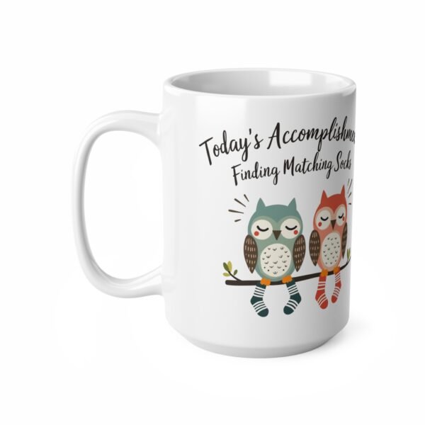 Cute Owl Coffee Mug, Today's Accomplishment: Finding Matching Socks, Gift for Owl Lovers, Fun Office Mug, Quirky Kitchen Decor, Motivational