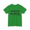 Faith Graphic Shirt Christian Message Heart Design Spiritual Text Comfort Wear Religious Clothing Faith Based Christian Gift Casual Style